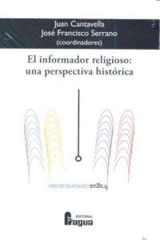 Kniha El informador religioso : una perspectiva histórica 