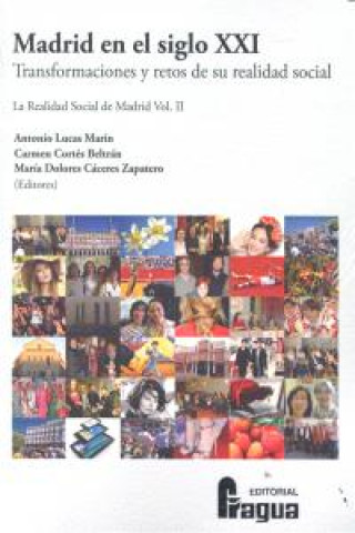 Carte Madrid en el siglo XXI : transformaciones y retos de su realidad social : la realidad social de Madrid II 