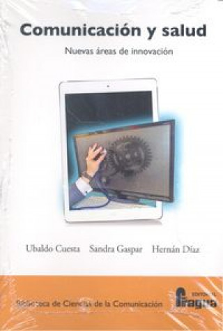 Knjiga Comunicación y salud : nuevas áreas de innovación 