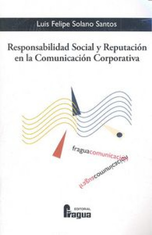 Книга Responsabilidad social y reputación en la comunicación corporativa 