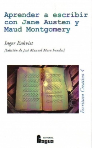 Kniha Aprender a escribir con Jane Austen y Maud Montgomery INGER ENKVIST
