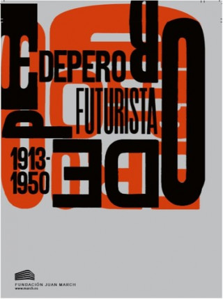 Kniha DEPERO FUTURISTA 1913-1950 