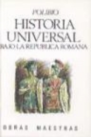 Книга Historia universal bajo la República romana Polibio