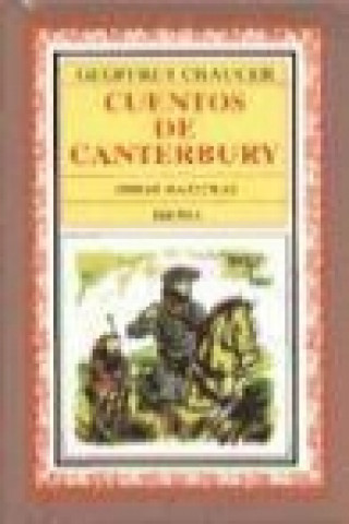 Könyv Cuentos de Canterbury Geoffrey Chaucer