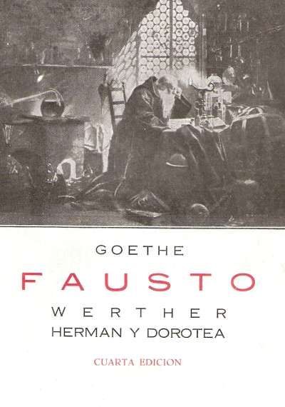 Книга Fausto ; Werther ; Herman y Dorotea Johann Wolfgang von Goethe