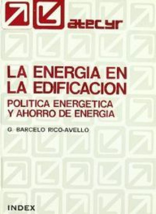 Kniha Energía en la edificación, la Gabriel Barceló Rico-Avelló