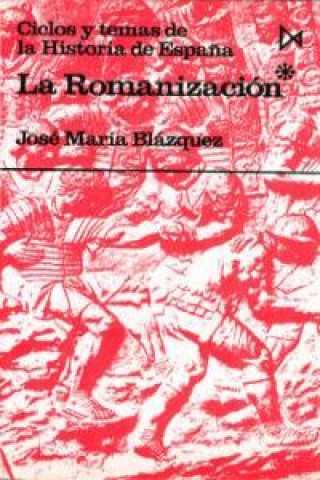 Buch La Romanizaci?n I J. M. Blázquez