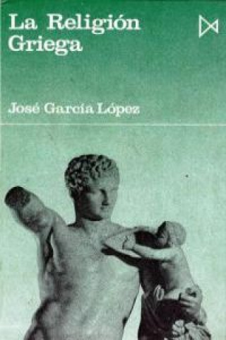 Книга La religión Griega José García López