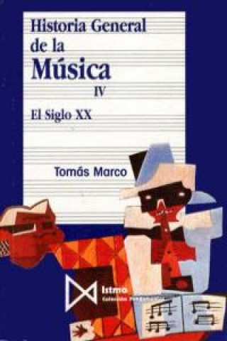 Książka Historia general de la música. T.4. El siglo XX Tomás Marco