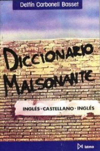 Carte Diccionario malsonante inglés-castellano-inglés Delfín Carbonell Basset