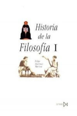 Knjiga Historia de la Filosof?a I FELIPE MARTINEZ MARZOA