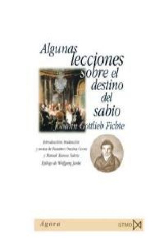 Kniha Algunas lecciones sobre el destino del sabio Johann Gottlieb Fichte