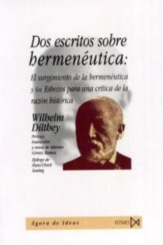 Carte Dos escritos sobre hermenéutica VILHEM DILTHEY