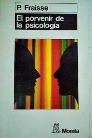 Carte El porvenir de la psicología Paul Fraisse