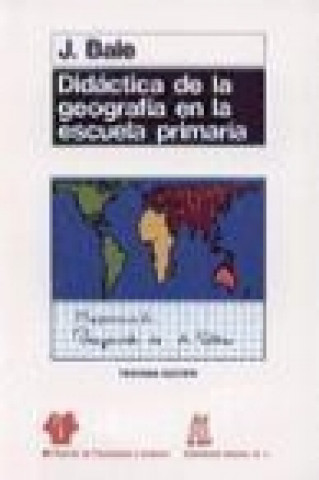 Книга Didáctica de la geografía en la escuela primaria John Bale