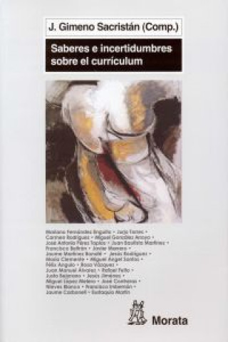Книга Saberes e incertidumbres sobre currículum José . . . [et al. ] Gimeno Sacristán