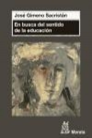 Kniha En busca del sentido de la educación 