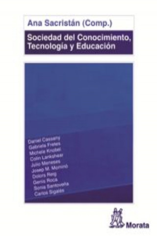 Book Sociedad del Conocimiento, Tecnología y Educación ANA SACRISTAN