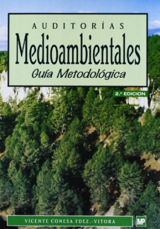 Könyv Auditorías medioambientales Vicente Conesa Fernández-Vítora