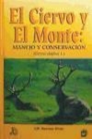 Könyv El ciervo y el monte J. M. Montoya Oliver