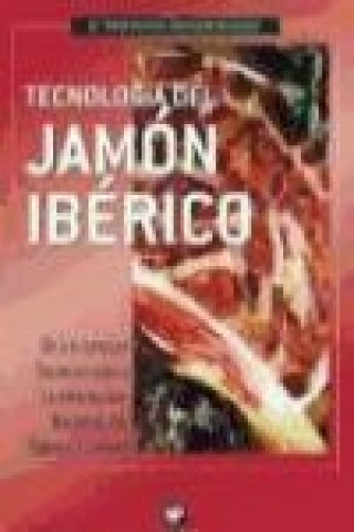 Kniha Tecnología del jamón ibérico 