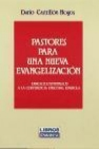 Kniha Pastores para una nueva evangelización Darío Castrillón Hoyos