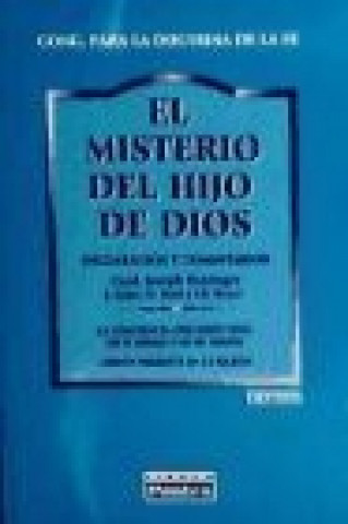 Kniha El misterio del hijo de Dios Iglesia Católica. Congregatio pro Doctrina Fidei