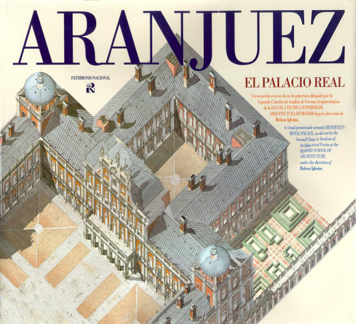 Könyv Palacio R.Aranjuez : Casita Labrador.1.Palacio Real Aranjuez(esp.-ing Universidad Politéc. de Madrid. II Cát. Análisis Formas Arquitec.