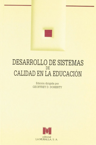 Książka Desarrollo de sistemas de calidad en educación Geofrey D. . . . [et al. ] Doherty