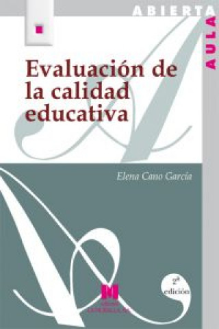 Kniha Evaluación de la calidad educativa Elena Cano García