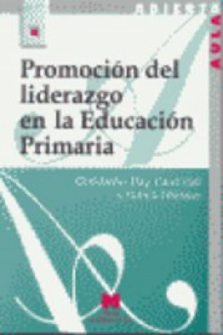 Carte Promoción del liderazgo en la Educación Primaria Christopher Day