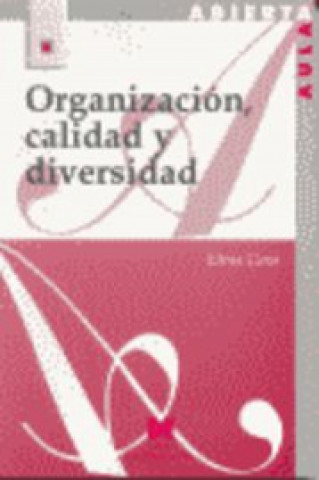 Kniha Organización, calidad y diversidad Elena Cano García