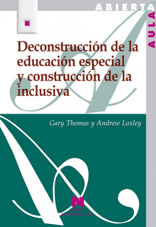 Carte Deconstrucción de la educación especial y construcción de la inclusiva Andrew Loxley