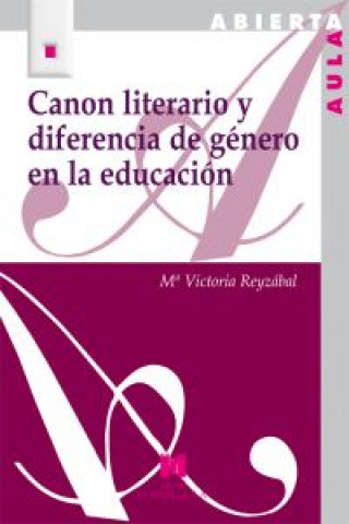 Kniha Canon literario y diferencia de género en la educación María Victoria Reyzábal