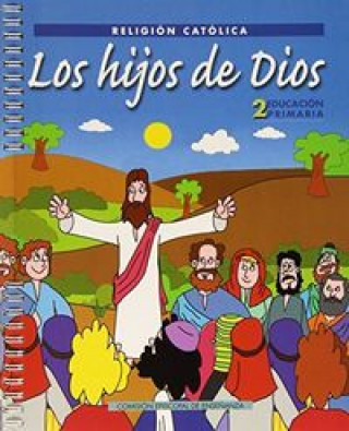Kniha Los hijos de Dios, 2 Educación Primaria 