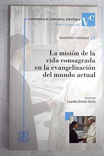 Buch La misión de la vida consagrada en la evangelización del mundo actual 