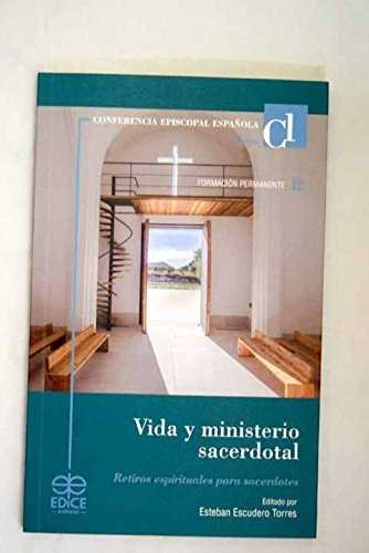 Livre Vida y ministerio sacerdotal: retiros espirituales para sacerdotes 