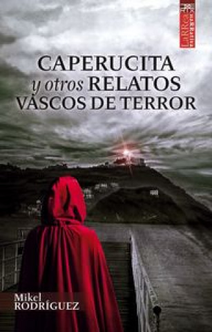 Kniha Caperucita y otros relatos vascos de terror 