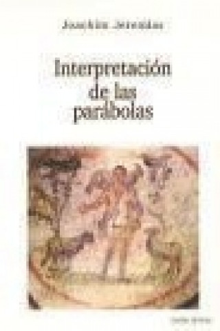 Βιβλίο Interpretación de las parábolas Joachim Jeremias