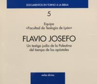 Carte Flavio Josefo : un testigo judío de la Palestina del tiempo de los apóstoles Nicolás Darrícal