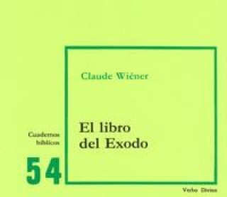 Carte El libro del Éxodo Claude Wiéner