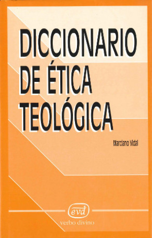 Kniha Diccionario de ética teológica Marciano Vidal