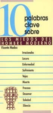 Kniha 10 palabras clave sobre los miedos del hombre moderno Vicente Madoz
