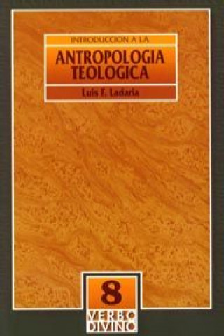 Kniha Introducción a la antropología teológica LUIS F. LADARIA