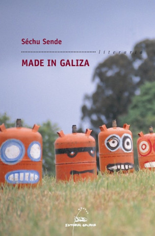 Kniha Made in Galiza Séchu Sende