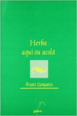 Livre Herba aquí ou acola Álvaro Cunqueiro