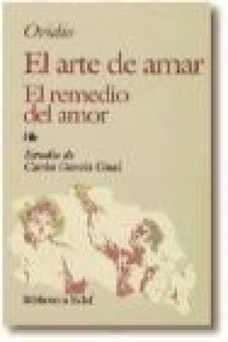 Kniha El arte de amar ; El remedio del amor OVIDIO