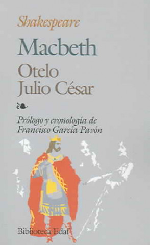 Knjiga Macbeth ; Otelo ; Julio César William Shakespeare