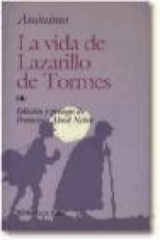Könyv La vida del Lazarillo de Tormes y de sus fortunas y adversidades 