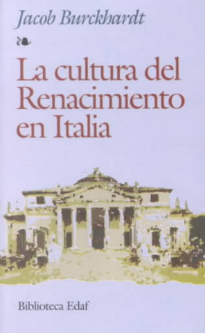 Carte La cultura del Renacimiento en Italia Jacob Burckhardt